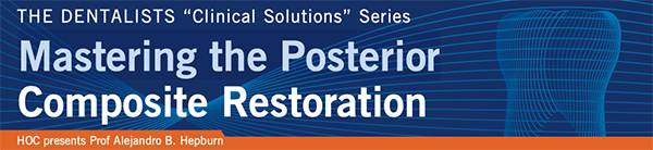 Mastering the Posterior Composite Restoration